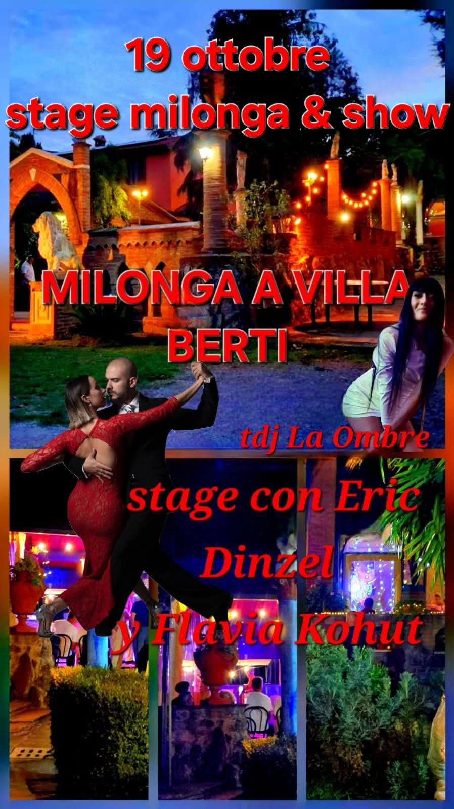 MILONGA A VILLA BERTI SERATA EVENTO STAGE & SHOW CON ERIC DINZEL Y FLAVIA KOHUT