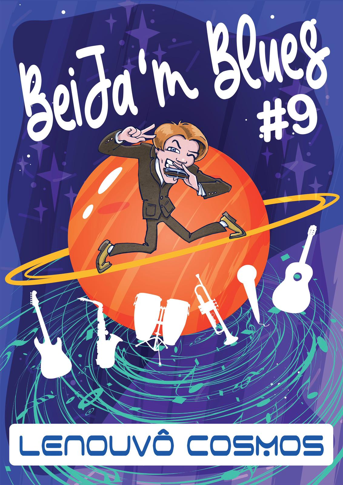 *BeïJa'm Blues #9 @Lenouvô Cosmos - Blues Funk Jazz & Swing*