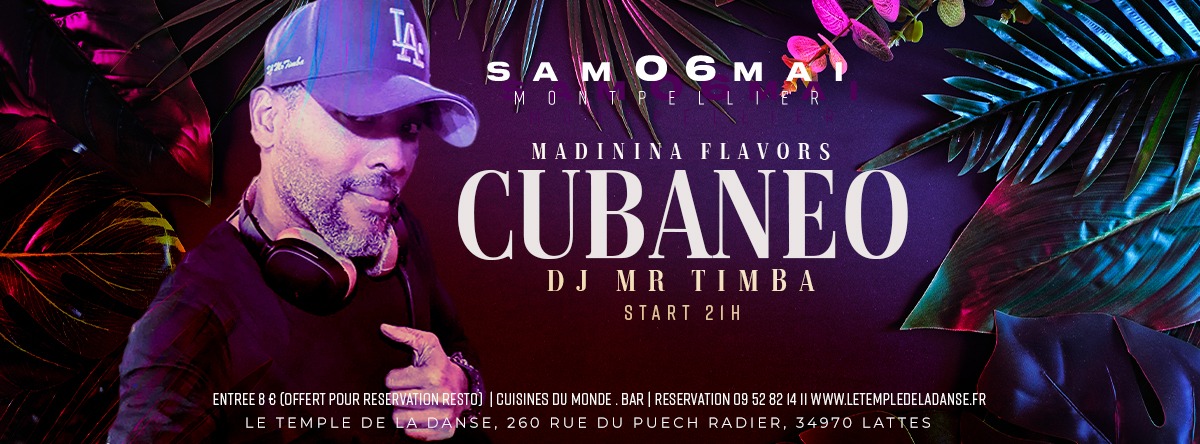 Cubaneo con Madinina Flavors DJ Mr Timba (Martinique)