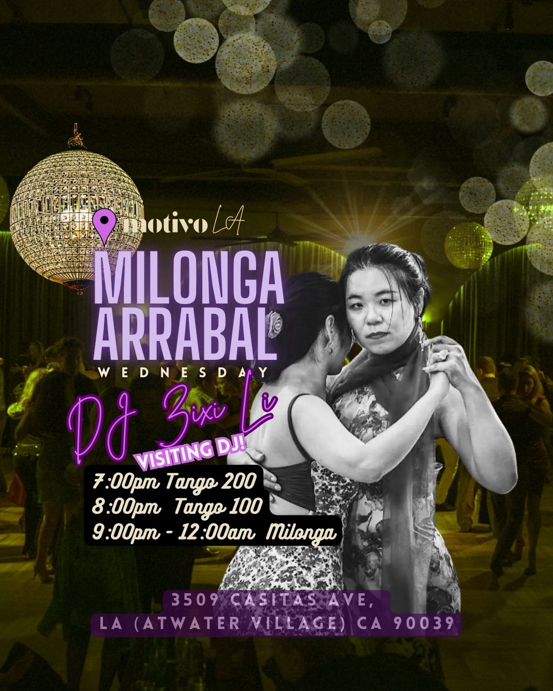 Milonga Arrabal with 💜Visiting DJ Zixi Li💜