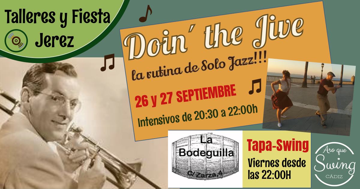 Doin the Jive y Tapa-swing en Jerez