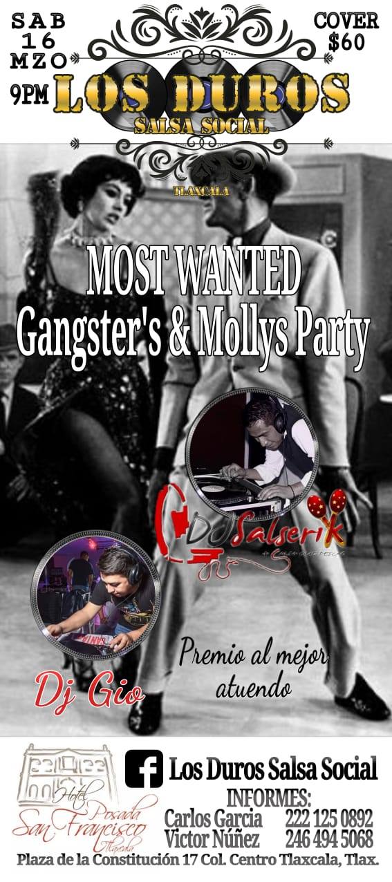 Los Duros Gangster´s & Mollys Party