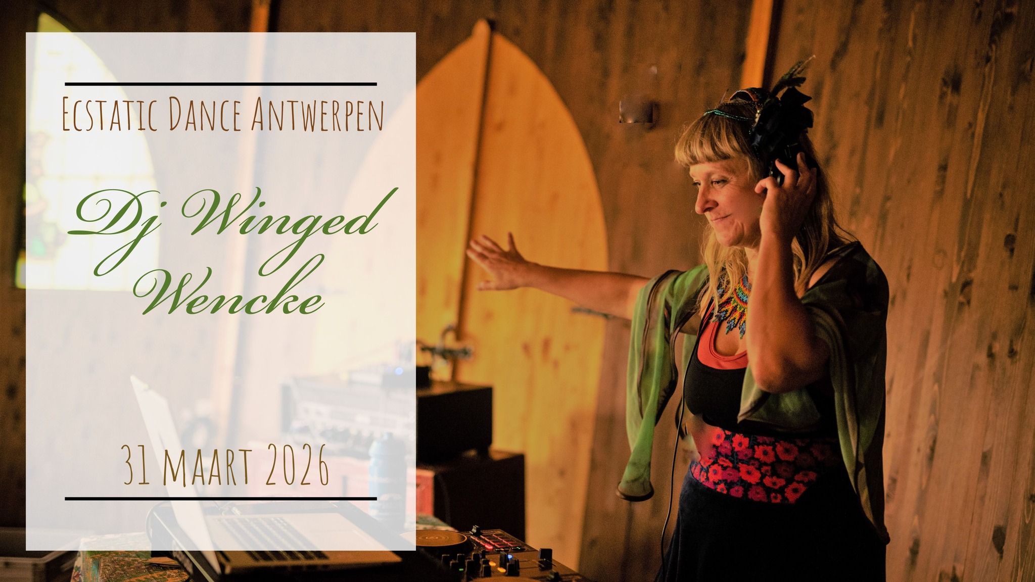Ecstatic Dance Antwerpen * Dj Winged Wencke
