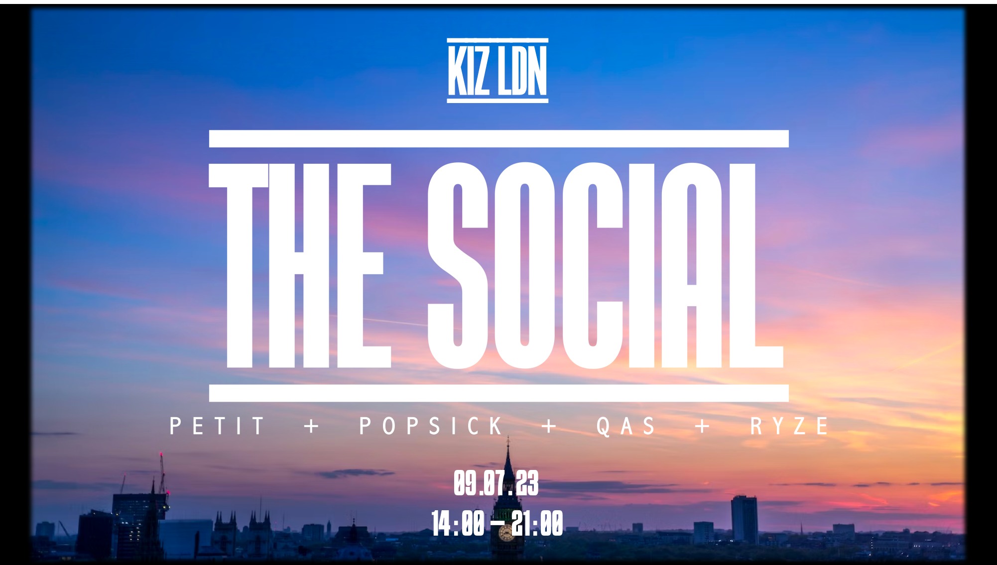 KIZ LDN: THE SOCIAL
