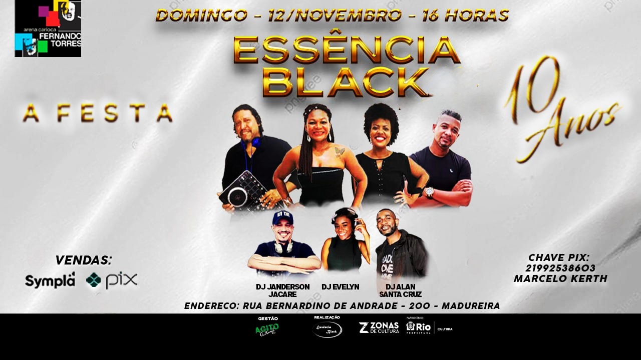 ESSÊNCIA BLACK A FESTA - 10 ANOS