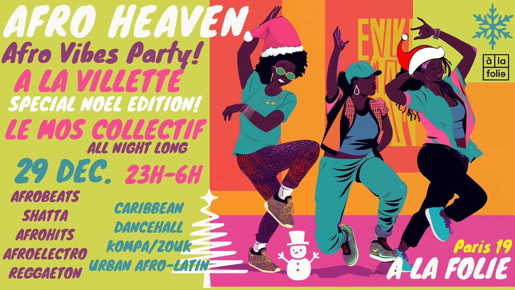 Afro Heaven ~ Afro & Tropical Vibes Party à La Villette spécial Noël edition !