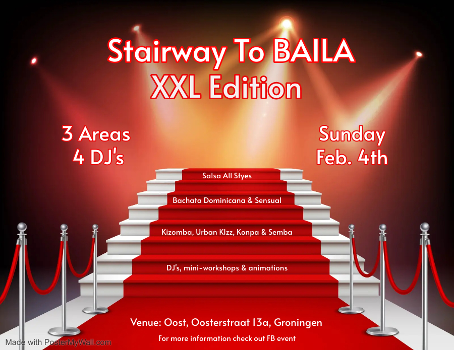Sun. 4 2 24: Stairway To BAILA XXL Edition!