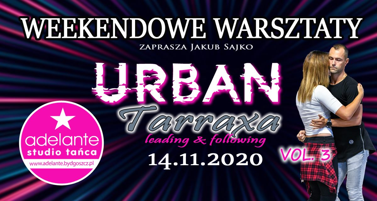 Urban tarraxa leading and following z Jakubem Sajko 14.11