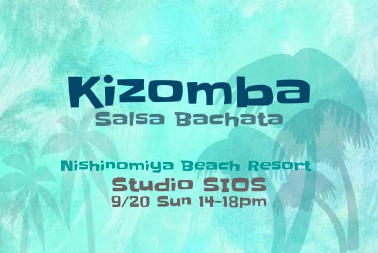 9 20 Sun SIOS Dance Party @西宮Beach Resort