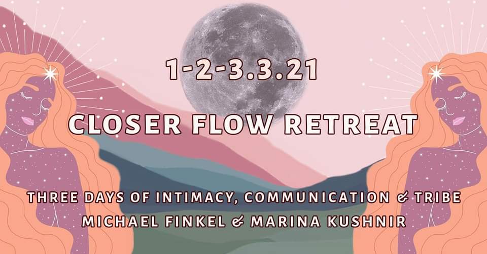 Flow Closer Retreat 1-2-3.3.21