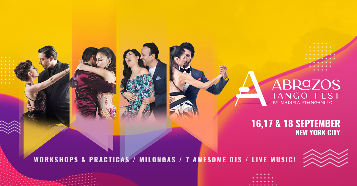 Mariela Franganillo's Abrazos Tango Fest, NYC 2022