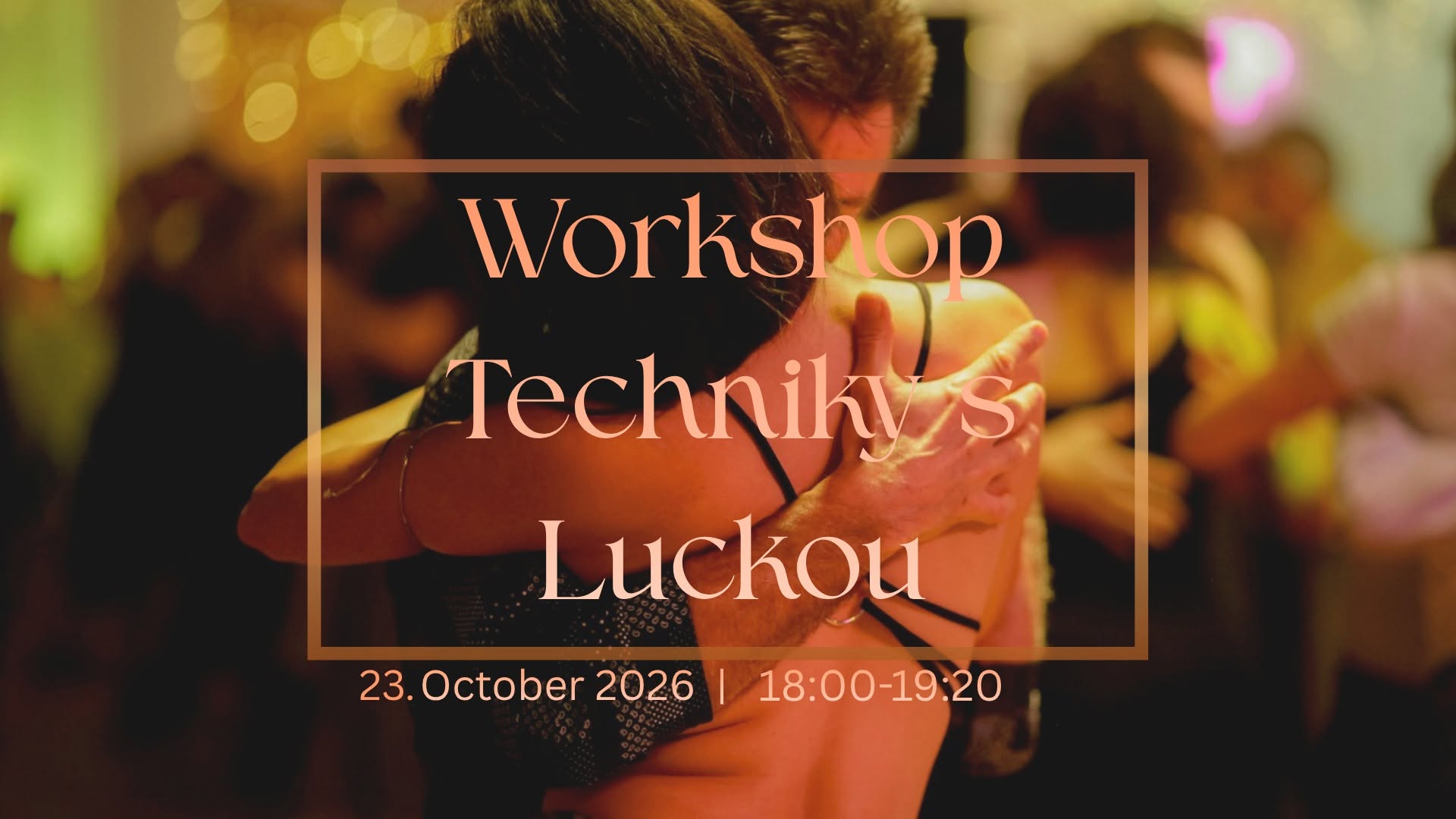 Workshop Techniky s Luckou