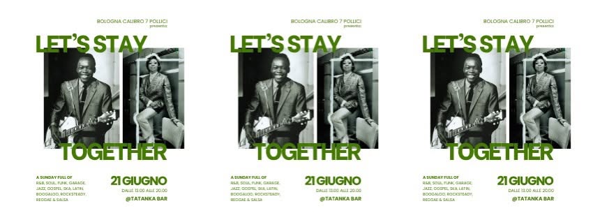 LET'S STAY TOGETHER Bologna Calibro 7 Pollici