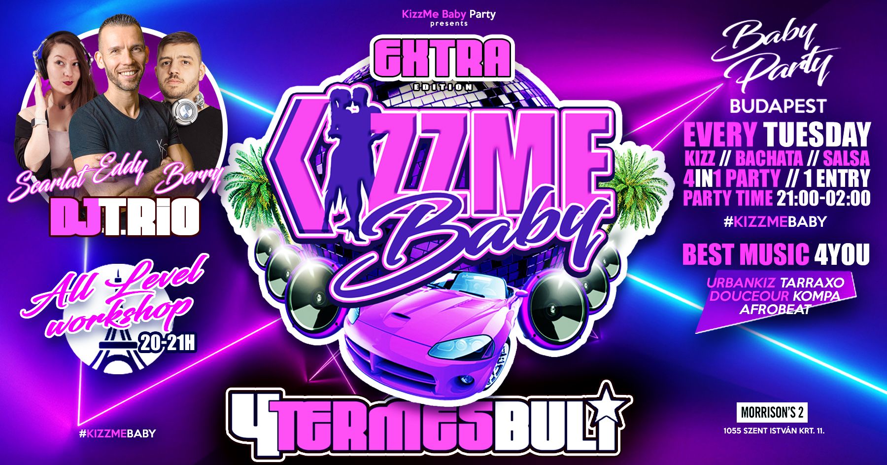 💋 KizzMe Baby Party 🪩 OKT.22. 💣EXTRA EDITION 💥 𝐃𝐉𝐓𝐑𝐈𝐎 🔥 All level ws 🪩 4 TEREM