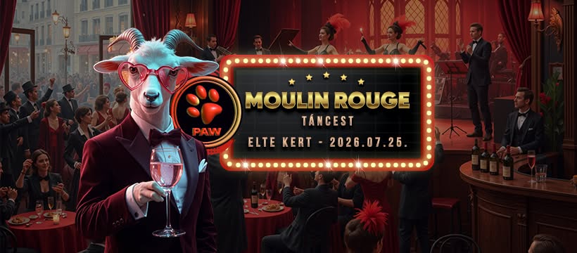 PAW Moulin Rouge táncest hajnal 3️⃣-ig, 4⃣ ws, 8️⃣ dj, 4⃣ stílus @ ELTE Kert (26.07.25.)