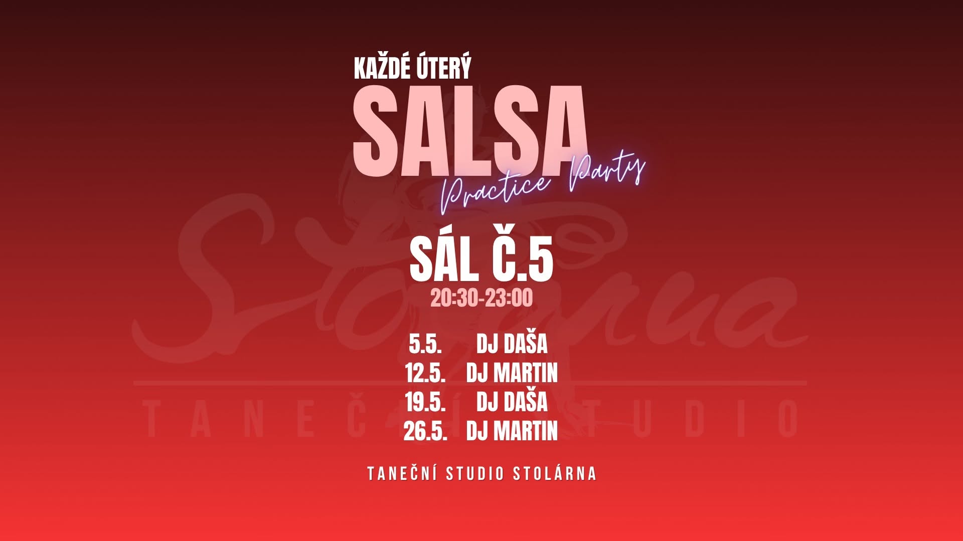 Úterní SALSA PRACTICE party ve Stolárně!