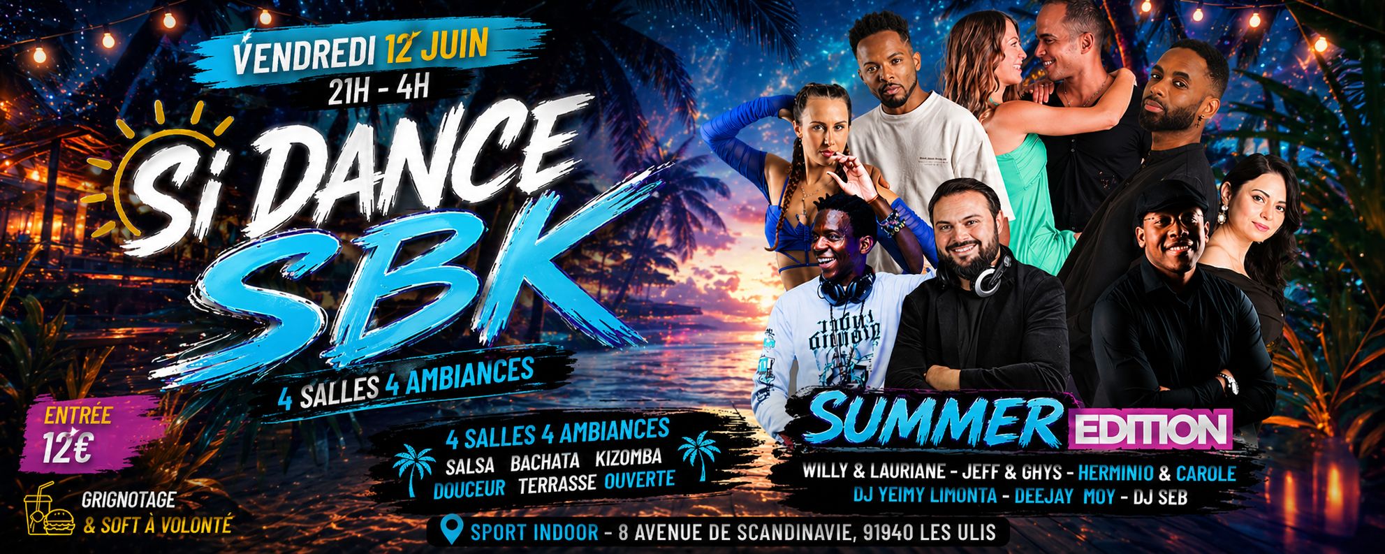 SBK LES ULIS VEN 12 JUIN SUMMER EDITION TERRASSE OUVERTE SALSA BACHATA KIZOMBA