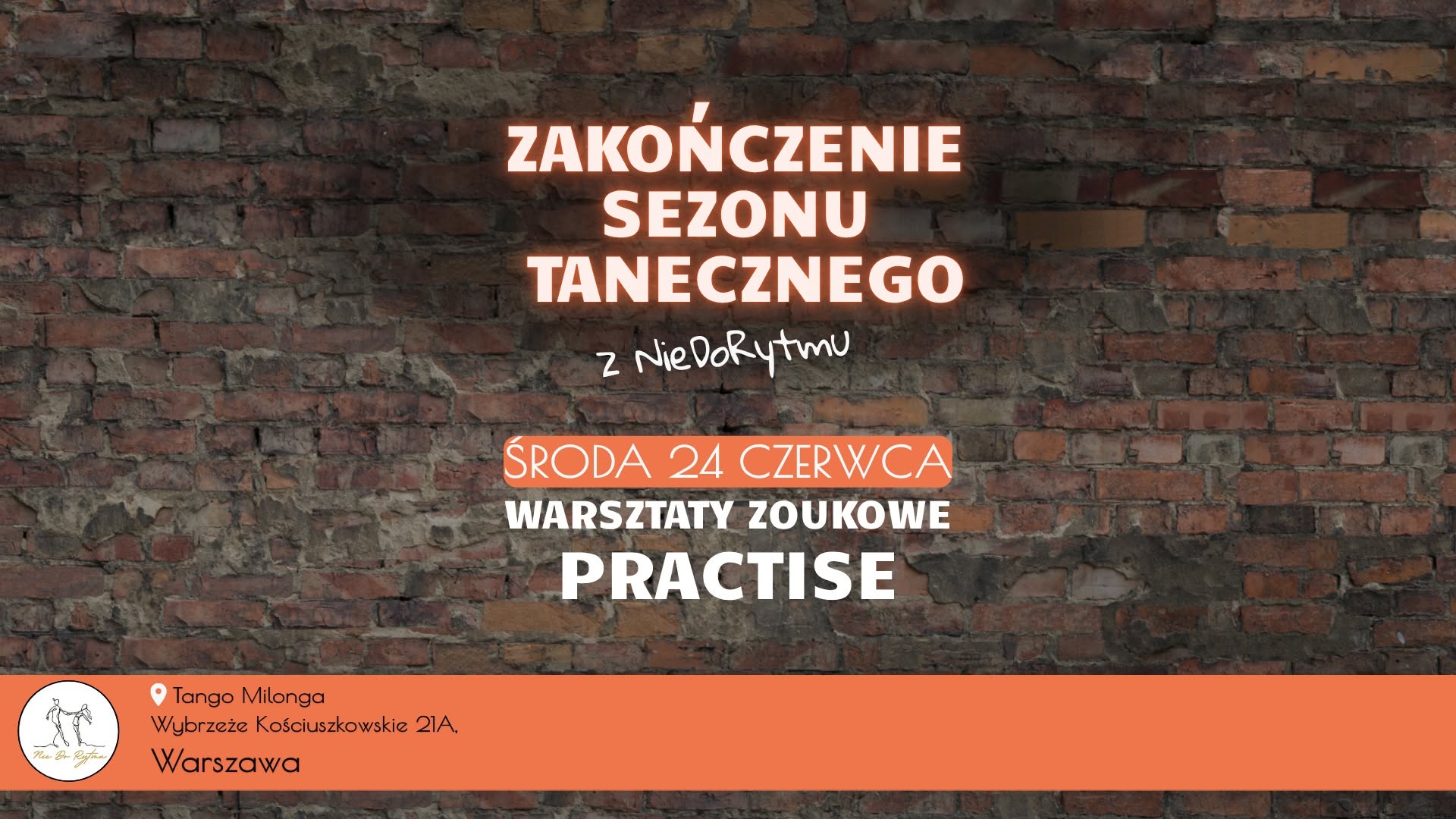 Zakończenie Sezonu Tanecznego - Warsztaty + PRACTISE