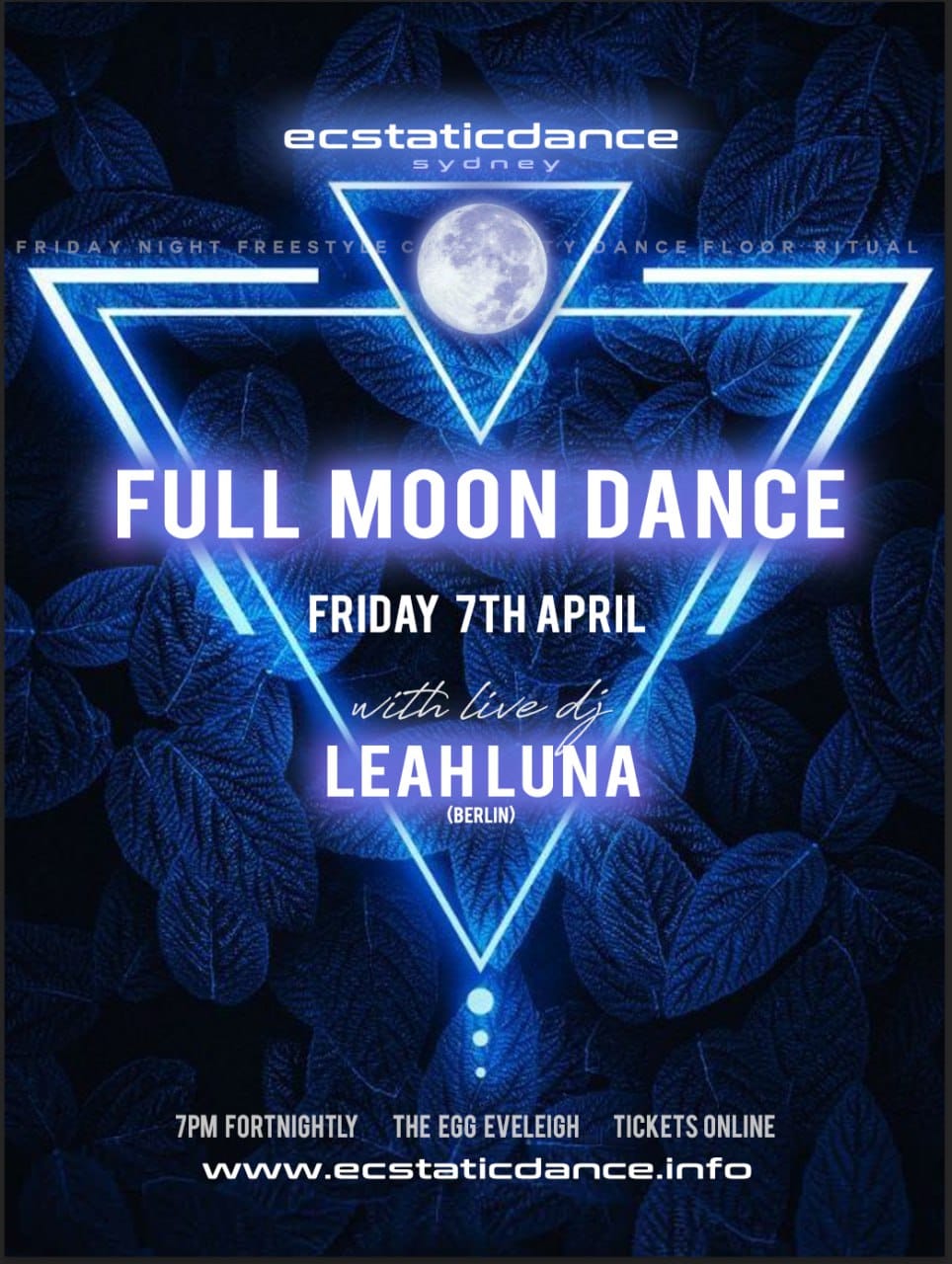 Full Moon Ecstatic Dance ~ Easter Friday