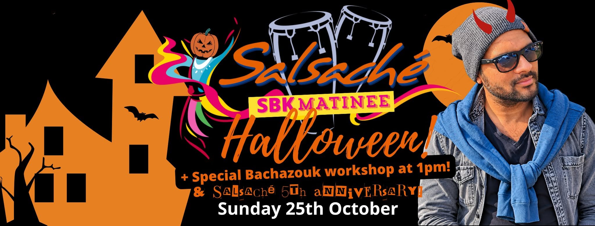 The Salsaché SBK Matinée! ★ Sunday 25th Oct ★ The Halloween + 5th Anniversary Party with Dhiwa