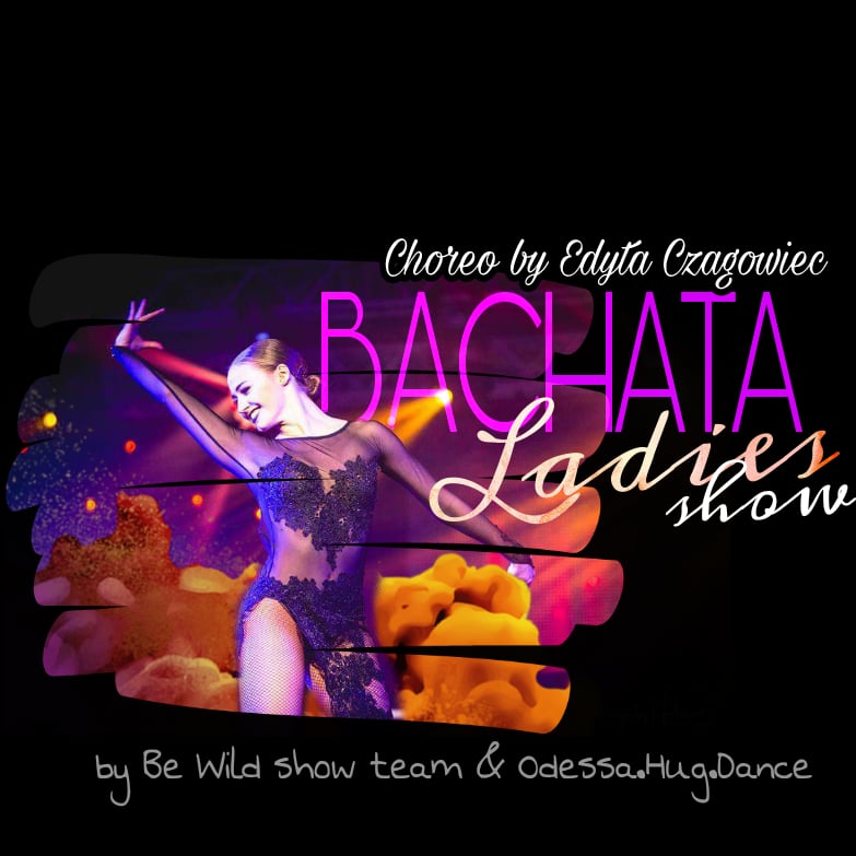 Bachata Ladies Show by Edyta