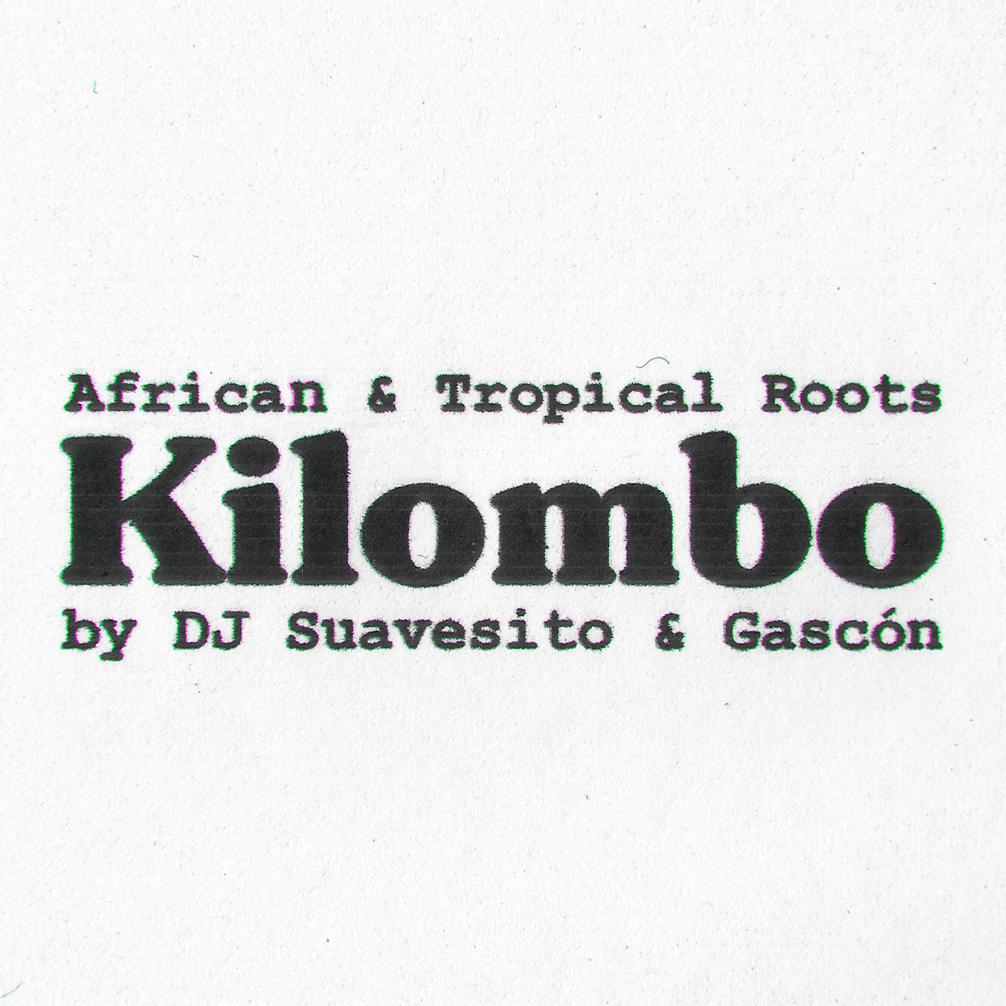 Kilombo (African & Tropical Roots) by DJ Suavesito & Gascón