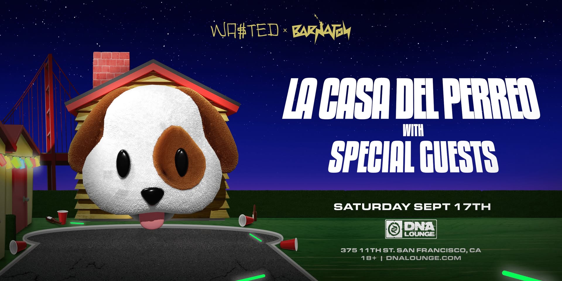 La Casa Del Perreo w Special Guests @ DNA Lounge in San Francisco 09.17.2022 18 and over