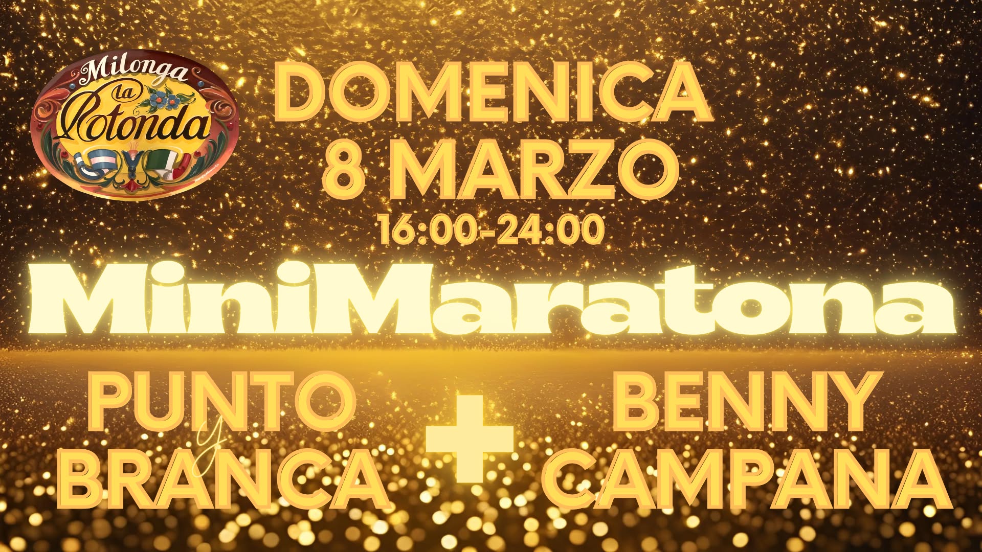 Domenica 8 Marzo, MINIMARATONA! Tdj PuntoyBranca + Benny Campana!