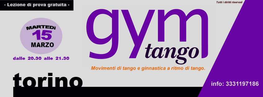 TO - Corso di "Gymtango" - Martedì 15 MARZO - Lezione prova gratuita.