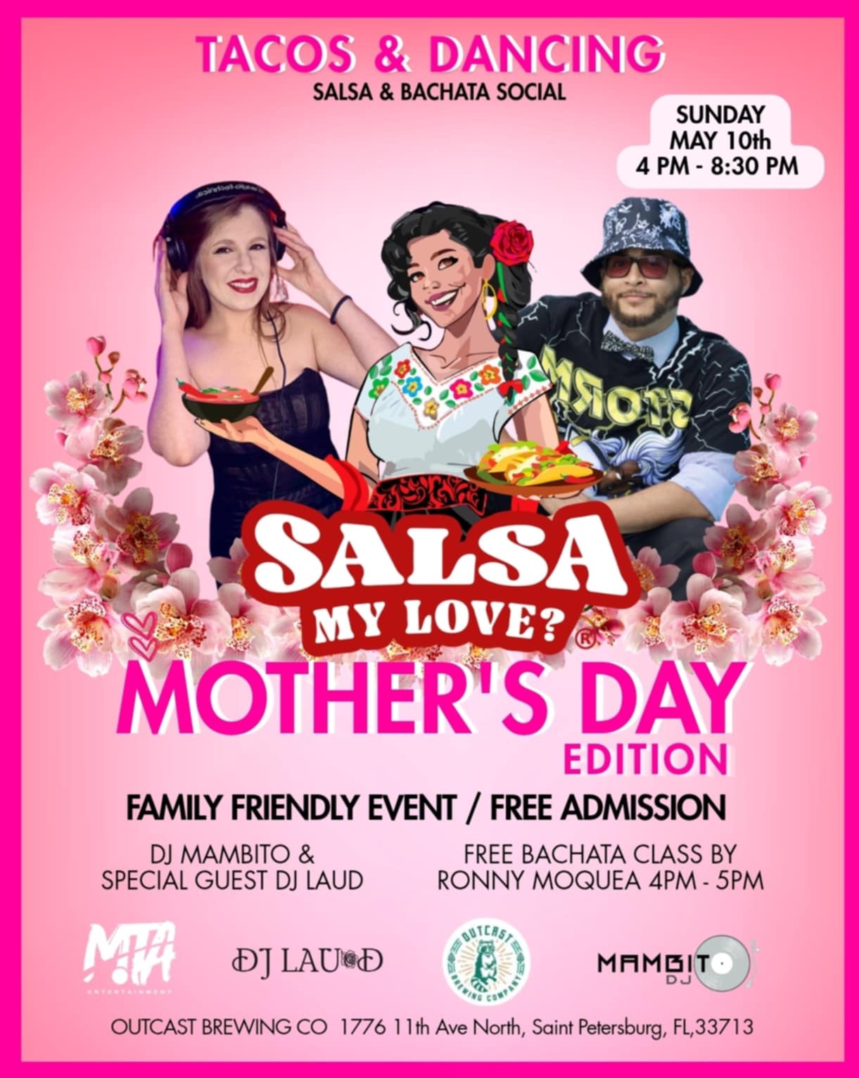 Tacos and Dancing Mothers Day Edition @ Outcast Brewing Co St Pete. FREE ADMISSION