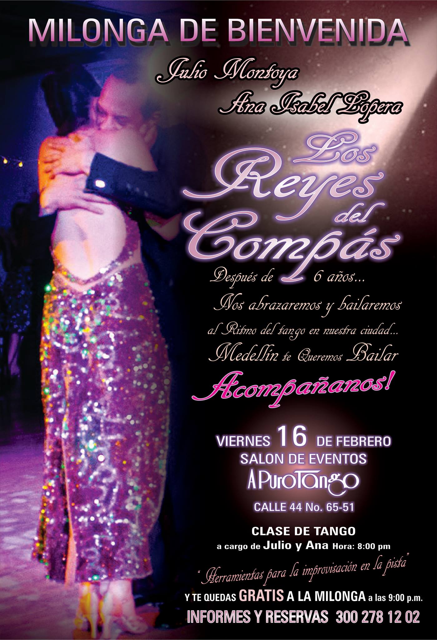 Milonga de Bienvenida " Los Reyes del compás"