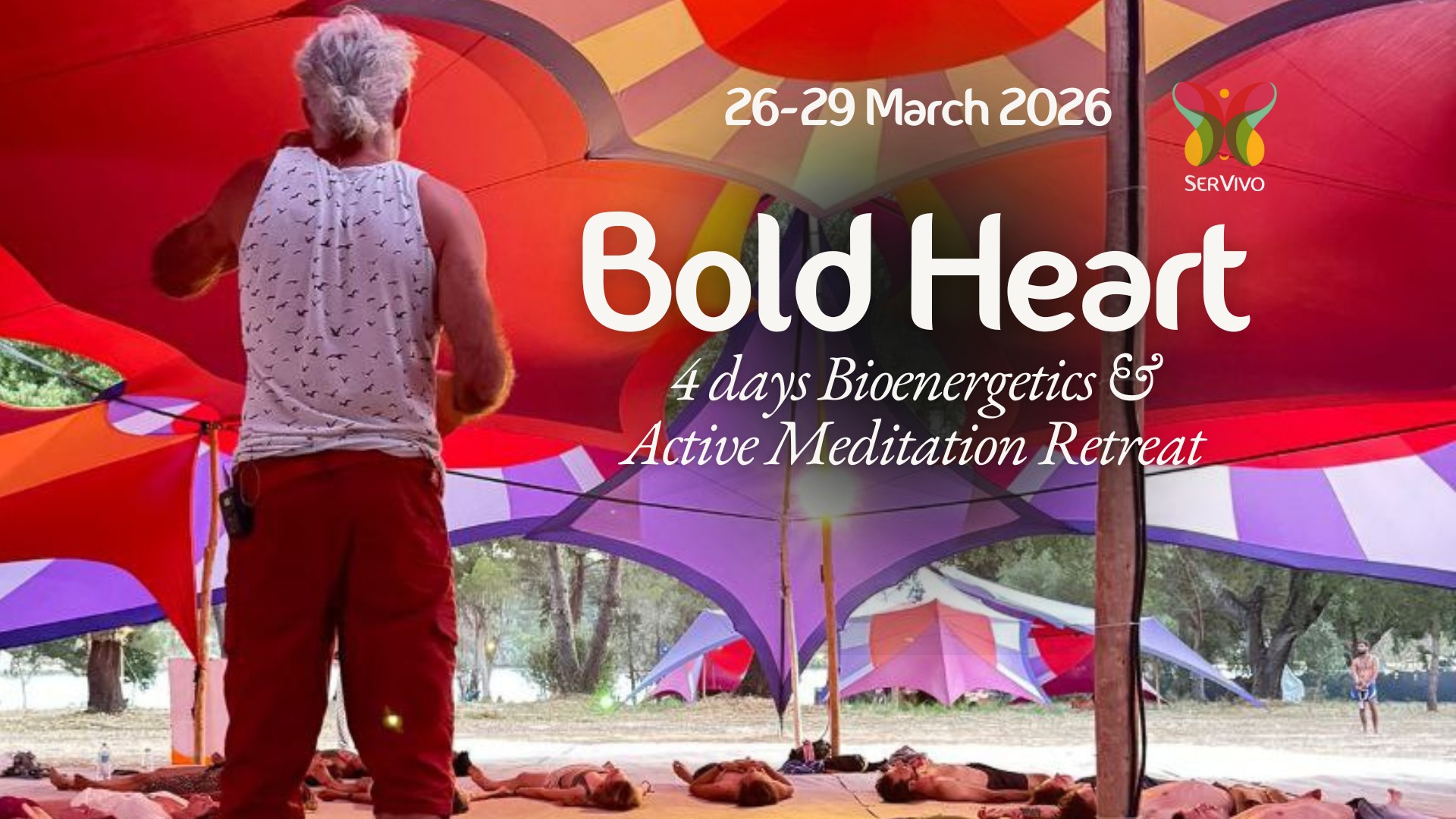 Bold Heart - 4 days Bioenergetics & Active Meditation Retreat