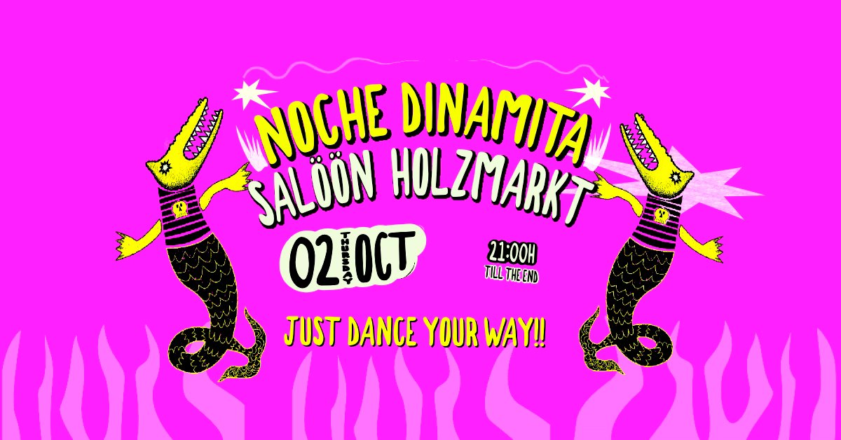 NOCHE DiNAMiTA SALÖÖN HOLZMARKT - Kumbia Ambassadors - Anacaona -Selektor Bony