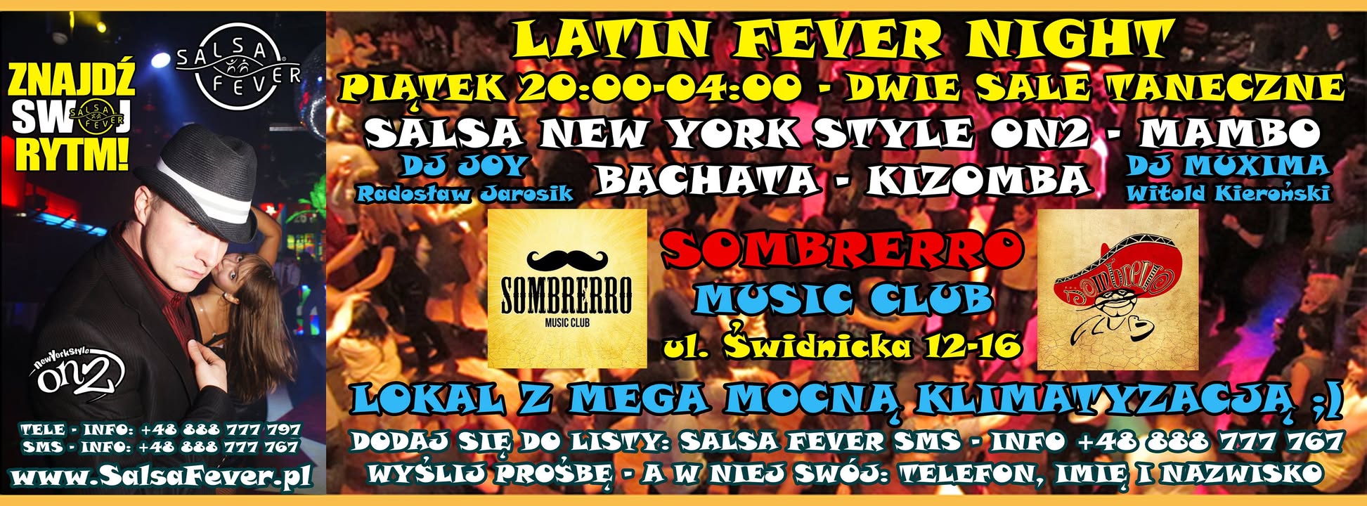 LATIN FEVER NIGHT - KAŻDY PIĄTEK SOMBRERRO - MUSIC CLUB