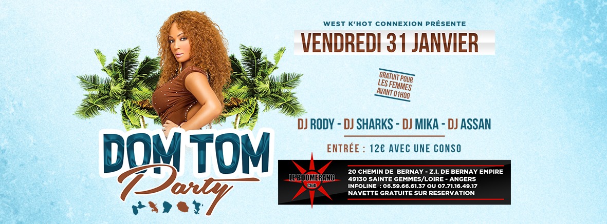 DOM TOM PARTY Au Boomerang Γ Angers