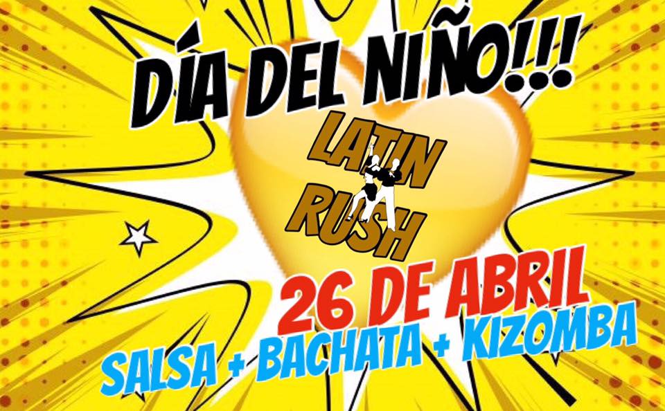 Día de tu niñ@ interior by Latin Rush
