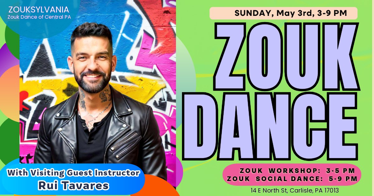 ZOUK DANCE with Rui Tavares - Sunday, May 3rd - Intensive Workshop and Social