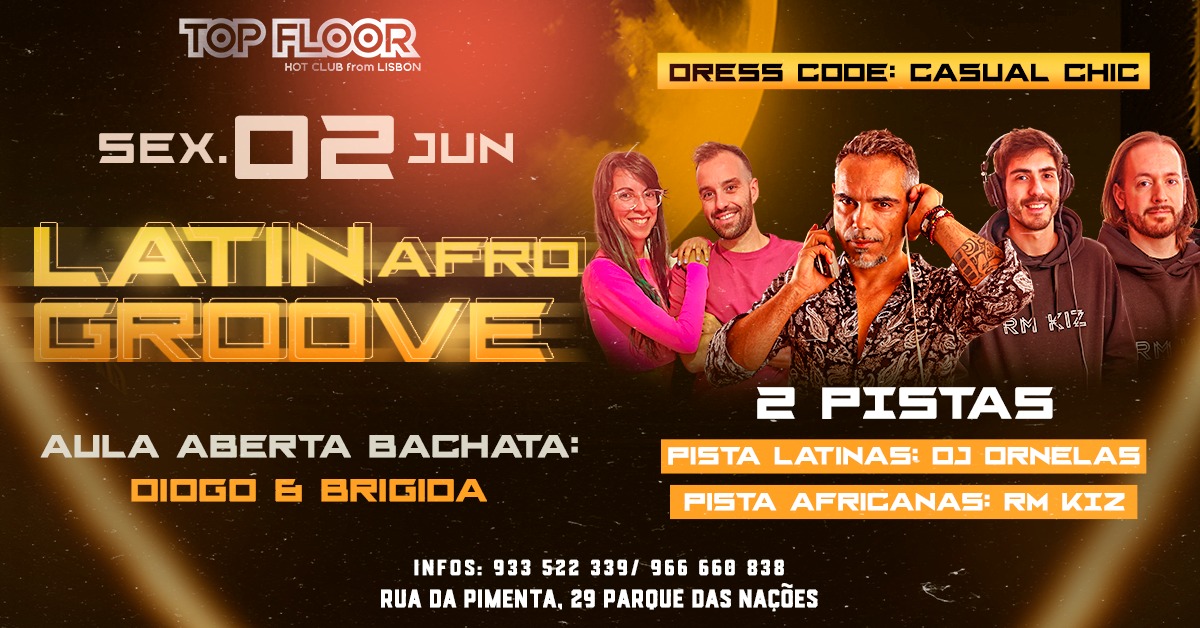 Afro-Latin Groove - 2 Pistas - Sexta-Feira 2 Junho no Top Floor