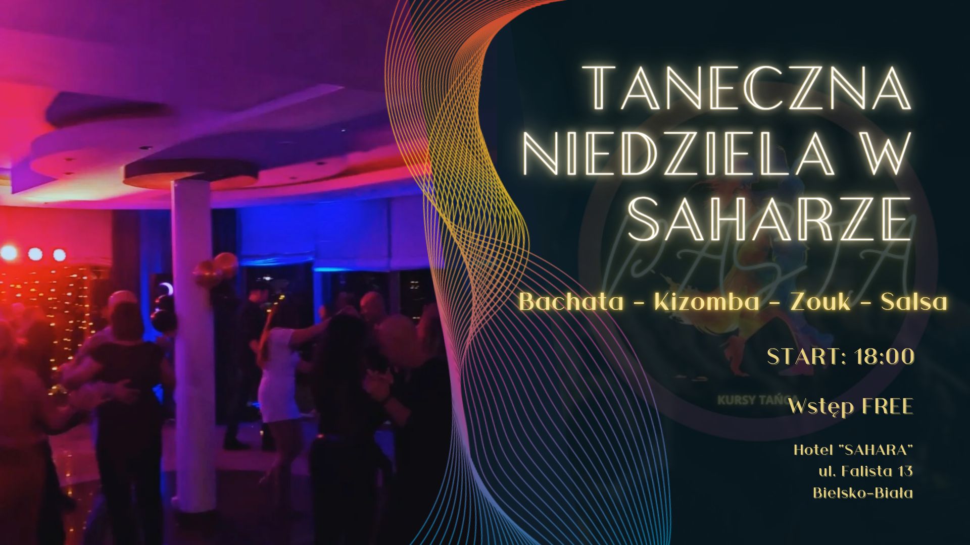 Taneczna niedziela 29 marzec start 18:00 <3 (Hotel SAHARA, Bielsko-Biała)