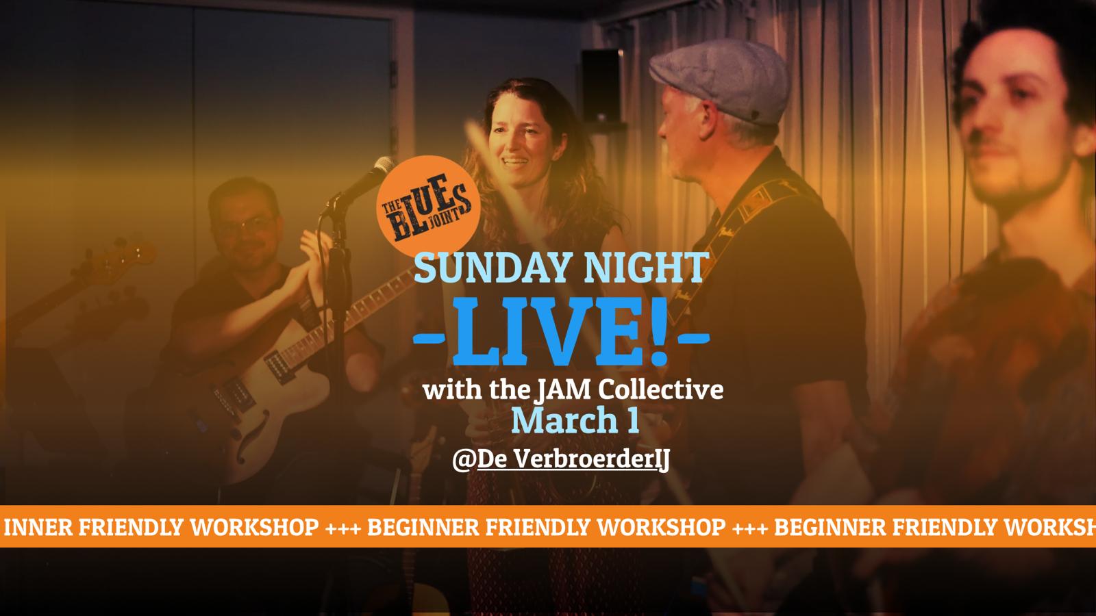 Sunday Night LIVE! With The JAM Collective!