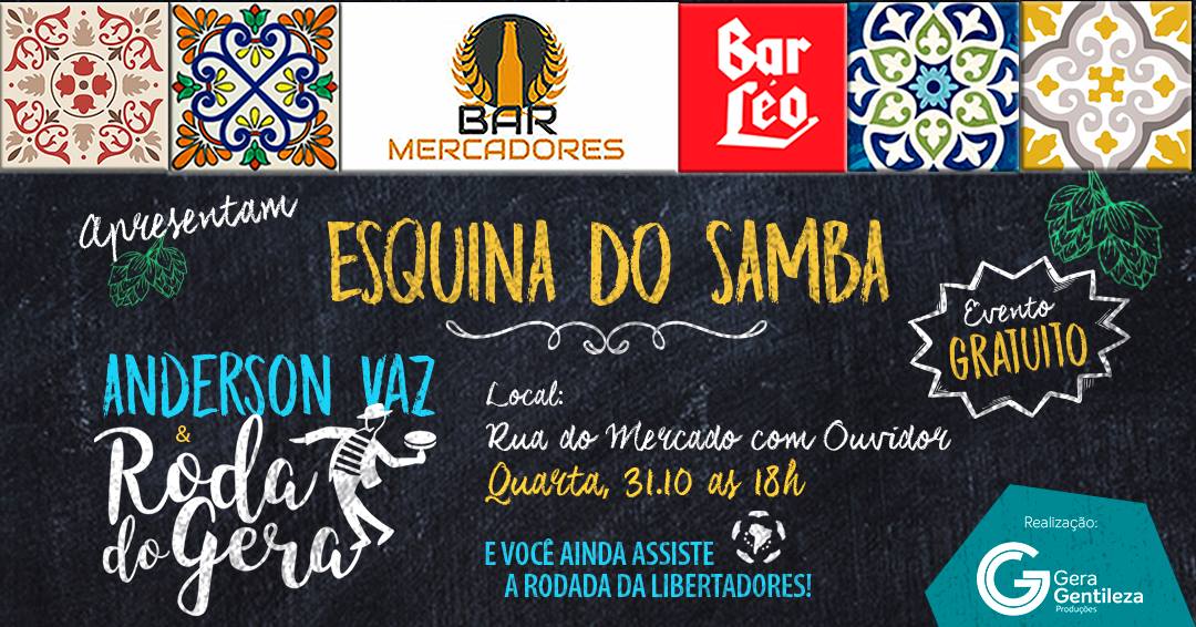 Esquina do Samba com Anderson Vaz e Roda do Gera