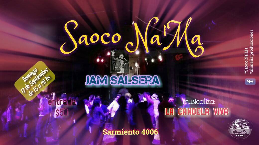 Jam Salsera en Saoco Na¨Ma!