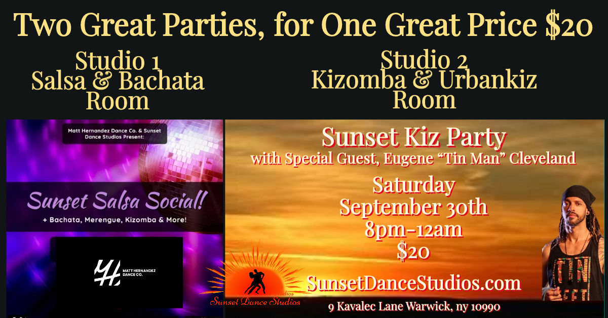 Sunset Kizomba Party with Tin Man & Salsa Room too!