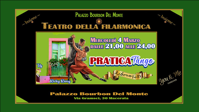 PraticaLiberaTutti💃Tande e cortine. Dalle 21 alle 24. Il Mercoledì Tango in Filarmonica-Macerata💋