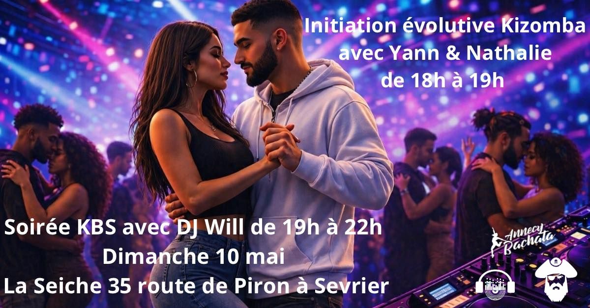 🕺 Initiation évolutive Kizomba avec Yann & Nathalie, soirée KBS avec DJ Will💃