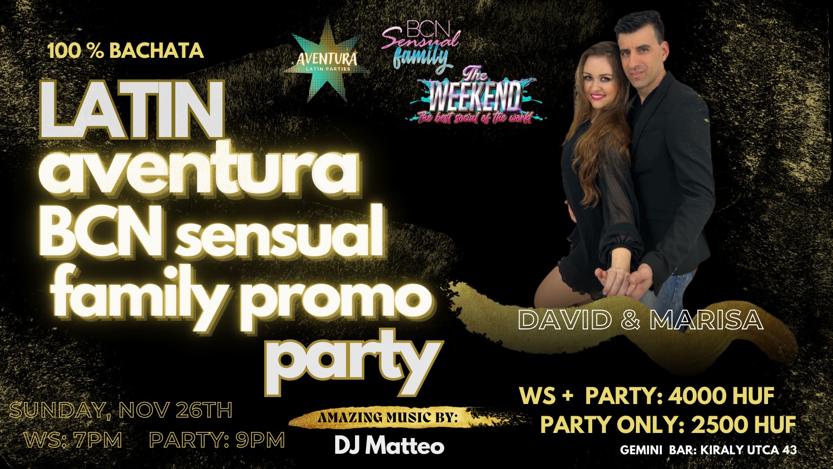 BACHATA Aventura - BCN Sensual Weekend promo party! - David & Marisa acro workshop - DJ Matteo