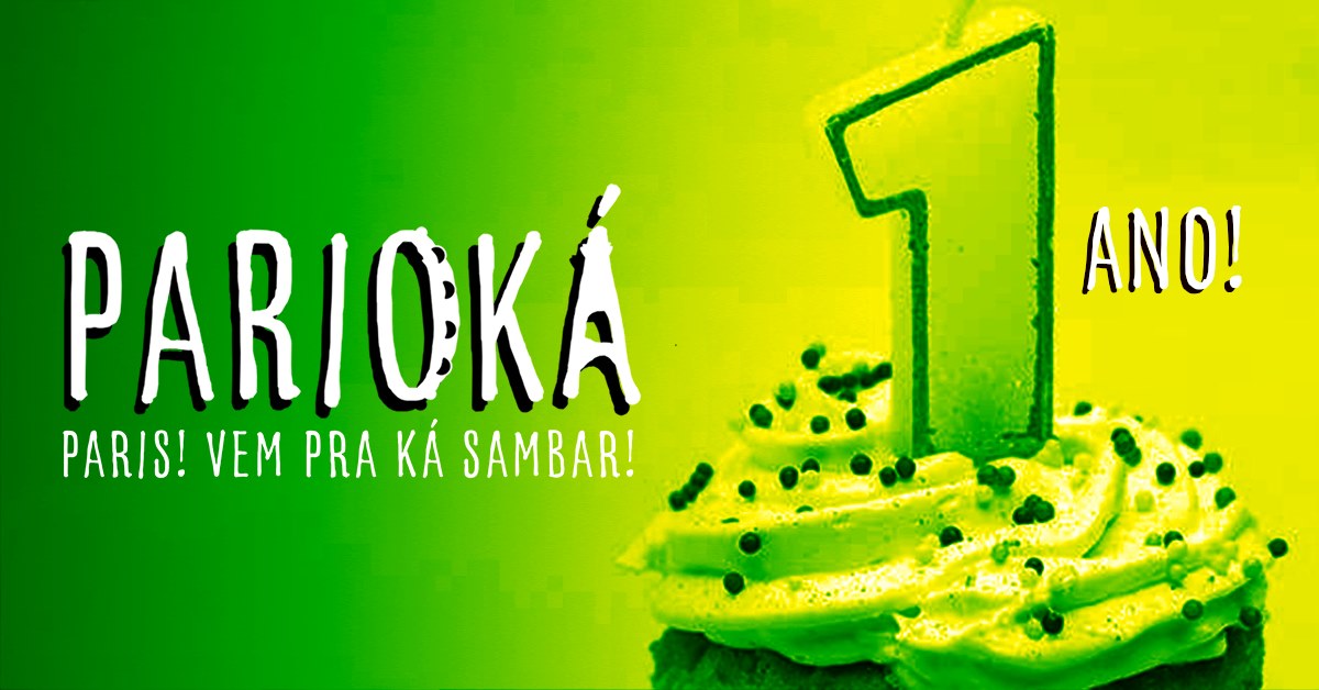 Parioká comemora 1 ano!