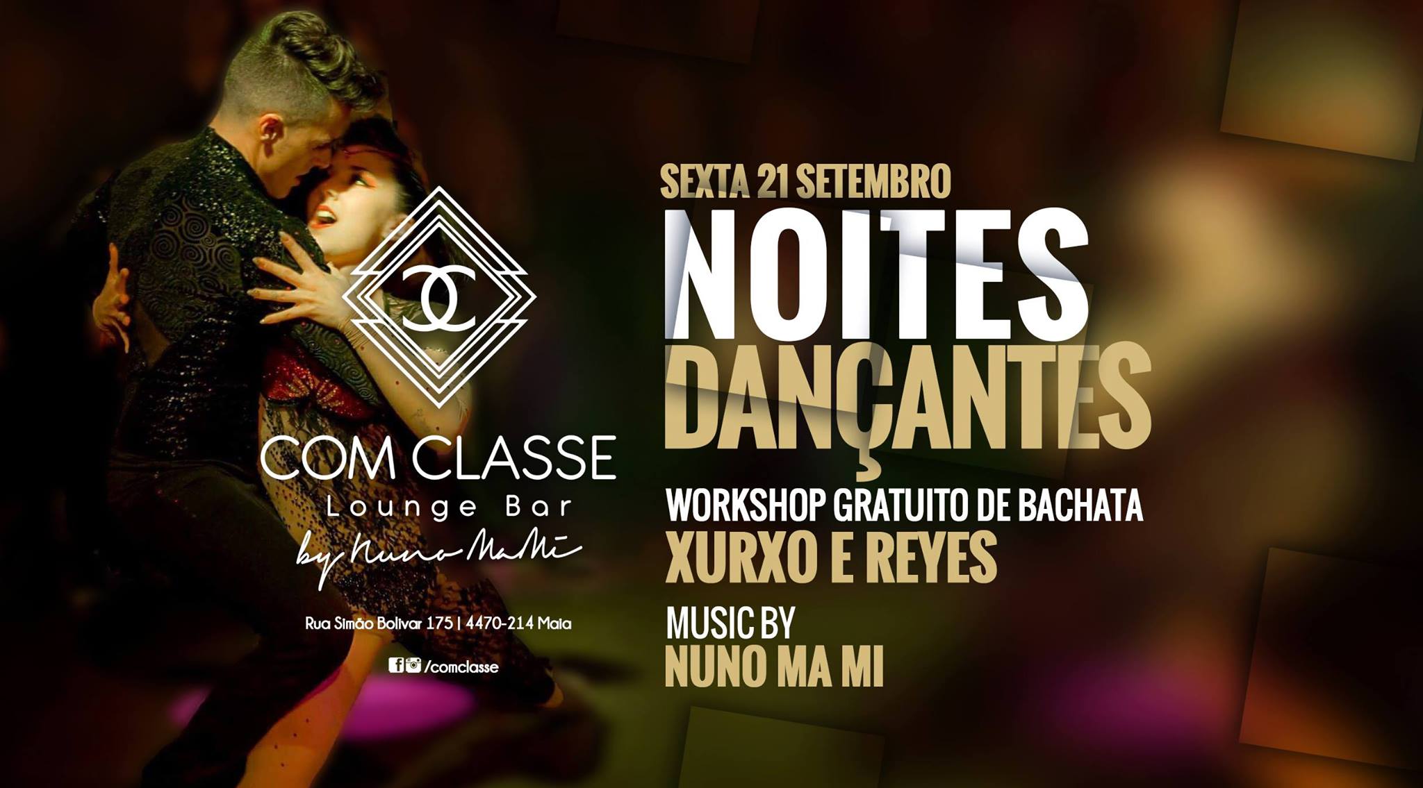 Noites Dançantes :: Sex 21 Set :: Com Classe