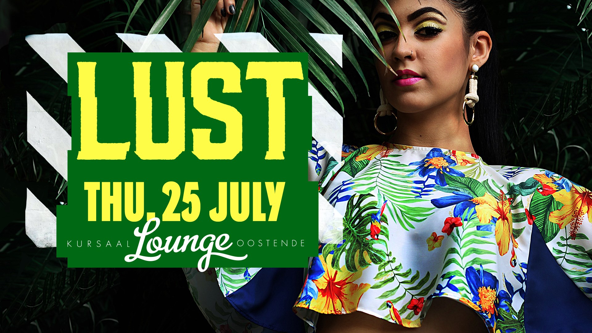 25 7 * LUST Thursday * Lounge Kursaal Oostende