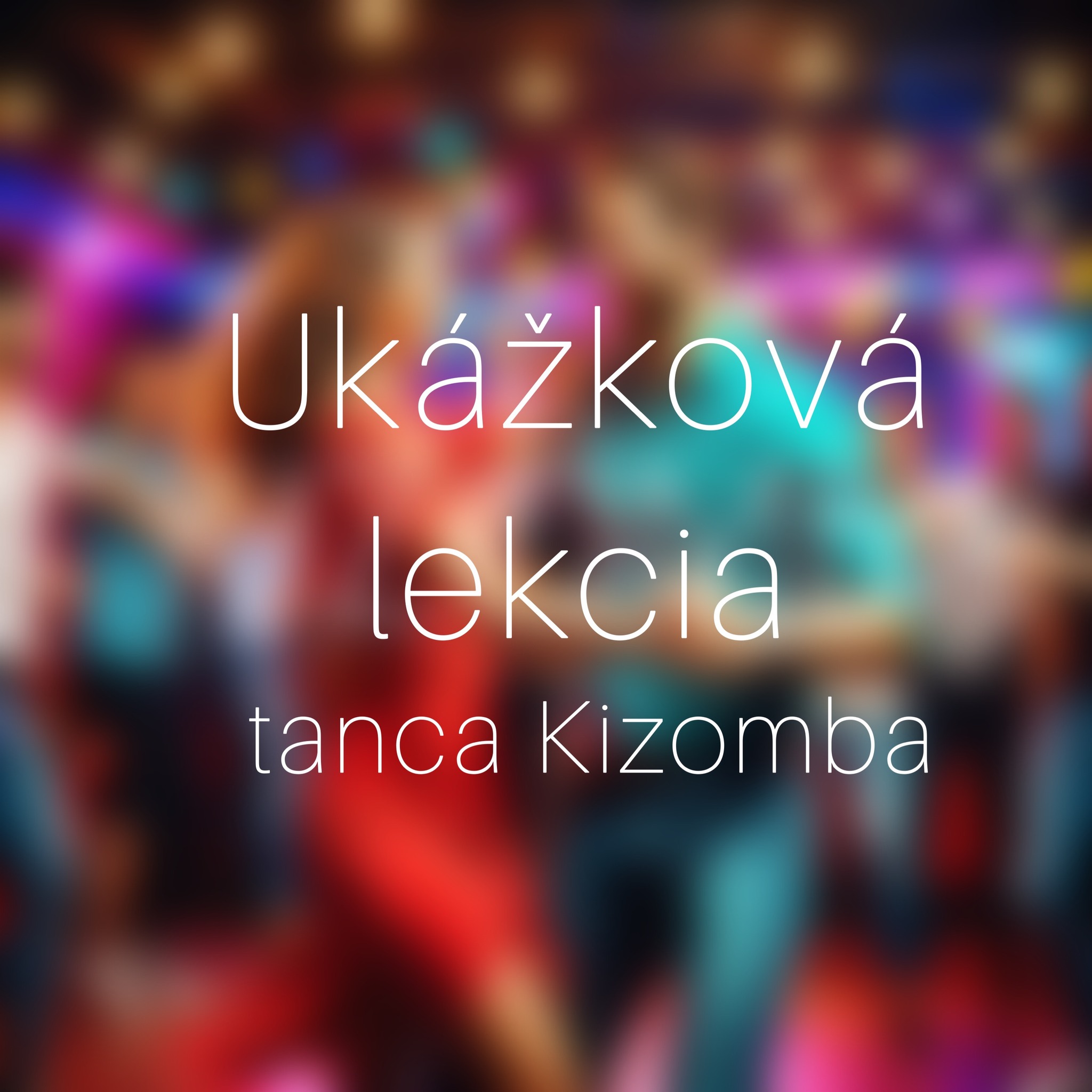Ukážková lekcia tanca Kizomba začiatočníci
